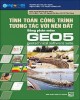Ebook Tính toán công trình tương tác với nền đất bằng phần mềm GEO 5: Phần 2